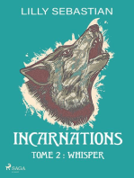 Incarnations - Tome 2 : Whisper