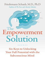 The Empowerment Solution: Six Keys to Unlocking Your Full Potential with the Subconscious Mind