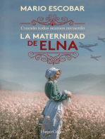 La maternidad de Elna: Cuando todos seamos recuerdo