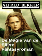 De Magie van de Elfen: Fantasyroman