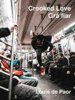 Crooked Love / Grá fiar: Grá fiar