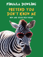 Pretend You Don't Know Me: New and Selected Poems