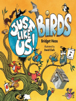 Just Like Us! Birds