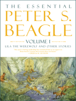 The Essential Peter S. Beagle, Volume 1: Lila the Werewolf and Other Stories