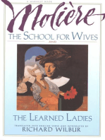 The School For Wives And The Learned Ladies, By Molière: Two comedies in an acclaimed translation.