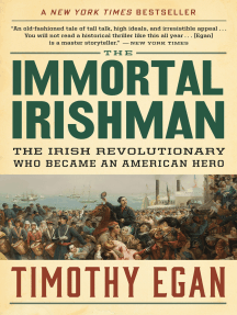 The Immortal Irishman by Timothy Egan - Ebook | Scribd