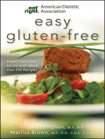 American Dietetic Association Easy Gluten-Free: Expert Nutrition Advice with More Than 100 Recipes