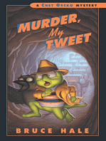 Murder, My Tweet: A Chet Gecko Mystery