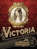 Victoria: Portrait of a Queen