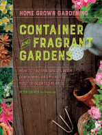 Container And Fragrant Gardens