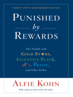 Punished By Rewards: Twenty-Fifth Anniversary Edition: The Trouble with Gold Stars, Incentive Plans, A's, Praise, and Other Bribes