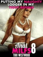 Putting My Naughty Lodger In My Tight Behind : Anal MILFs 8 (Anal Sex Erotica MILF Erotica Cougar Erotica First Time Anal XXX): Anal MILFs, #8