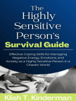 The Highly Sensitive Person’s Survival Guide