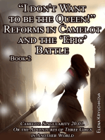 Book 2. “I Don't Want to Be the Queen!” Reforms in Camelot and the ‘Epic’ Battle