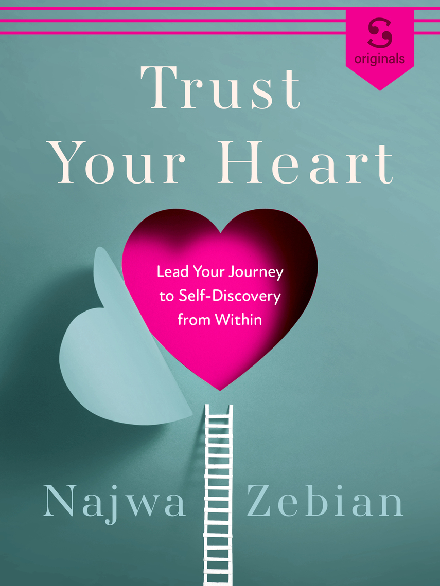 Trust Your Heart by Najwa Zebian (Ebook) - Read free for 30 days