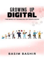 Growing Up Digital: The Impact of Technology on Today’s Youth