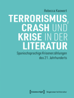 Terrorismus, Crash und Krise in der Literatur: Spanischsprachige Krisenerzählungen des 21. Jahrhunderts