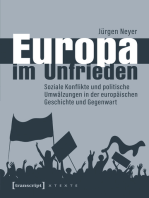 Europa im Unfrieden: Soziale Konflikte und politische Umwälzungen in der europäischen Geschichte und Gegenwart