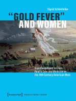 »Gold Fever« and Women: Transformations in Lives, Health Care and Medicine in the 19th Century American West