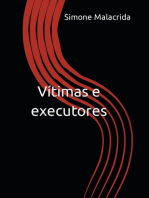 Vítimas e executores