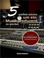 5 schnelle Schritte, um ein Musikproduzent zu werden