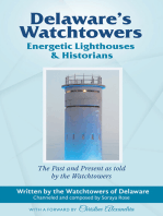 Delaware's Watchtowers: Energetic Lighthouses and Historians