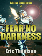 Fear No Darkness: Ghost Squadron, #4