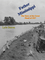 Father Mississippi:: The Story of the Great Flood of 1927