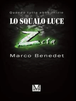 Lo squalo luce Z. Quando tutto ebbe inizio