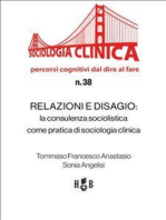 Relazioni e disagio: La consulenza sociolistica come pratica di sociologia clinica