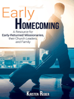 Early Homecoming: A Resource for Early Returned Missionaries, Their Church Leaders, and Family