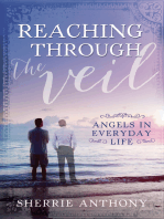 Reaching Through the Veil: Angels in Everyday Life