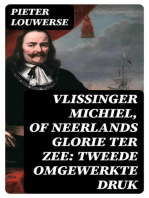 Vlissinger Michiel, of Neerlands glorie ter zee