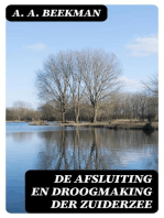 De afsluiting en droogmaking der Zuiderzee: Weerlegging van bezwaren. uitgegeven door de Zuiderzee-Vereeniging