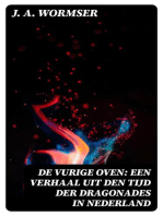 De Vurige Oven: Een verhaal uit den tijd der dragonades in Nederland