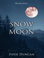 Snow Moon: Karma Bites