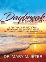 Daybreak Devotions: A 50-Day Inspirational Reading to Inspire Your Faith and Spiritual Maturity: A 50-Day Inspirational Reading to Inspire : A 50-Day Inspirational Reading: A 50-Day