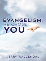 Evangelism, He Chose You