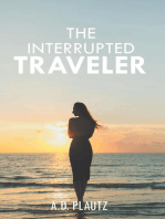The Interrupted Traveler
