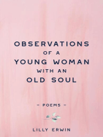 Observations Of A Young Woman With An Old Soul