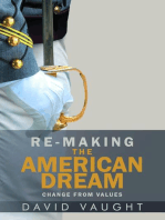 Re-Making the American Dream: Change from Values