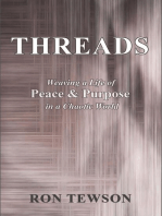 THREADS: Weaving a Life of Peace and Purpose in a Chaotic World
