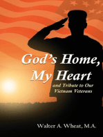God's Home, My Heart: and Tribute to Our Vietnam Veterans
