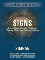 Signs: Sacred Encounters with Pathways, Turning Points, and Divine Guideposts