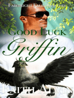Good Luck Griffin: Fairbright Falls Shifters Short and Sweet