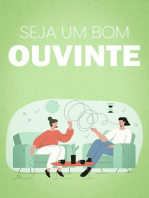 Seja Um Bom Ouvinte