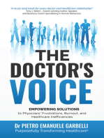 The Doctor's Voice: Empowering solutions to physicians’ frustrations, burnout, and healthcare inefficiencies