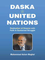 Daska to United Nations: Realization of Dreams with Faith & Sustained Struggle