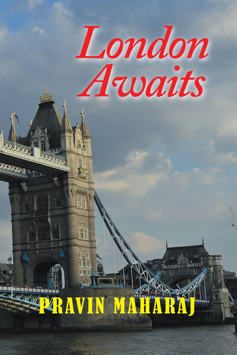 London Awaits by Pravin Maharaj (Ebook) - Read free for 30 days