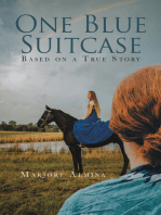 One Blue Suitcase: Based on a True Story